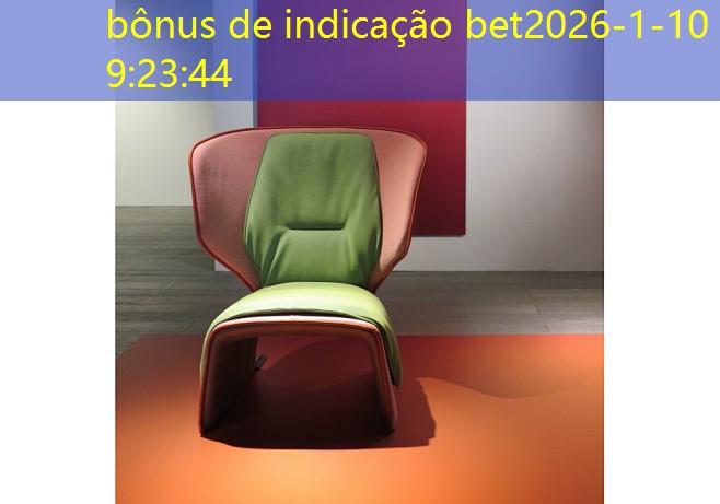 bônus de indicação bet bônus de indicação bet